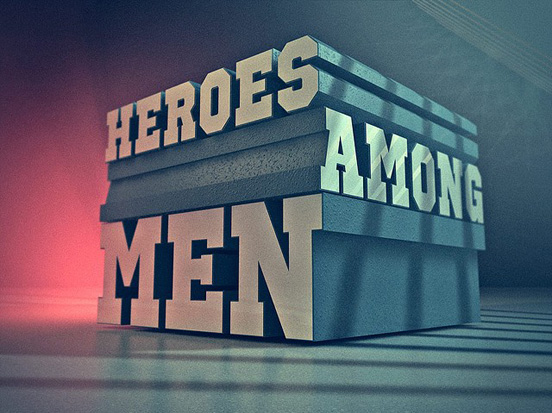 Heroes among men