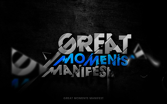Great Moments Manifest