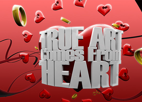 True Art comes from the Heart