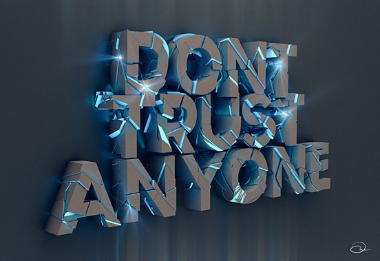 Don’t Trust Anyone