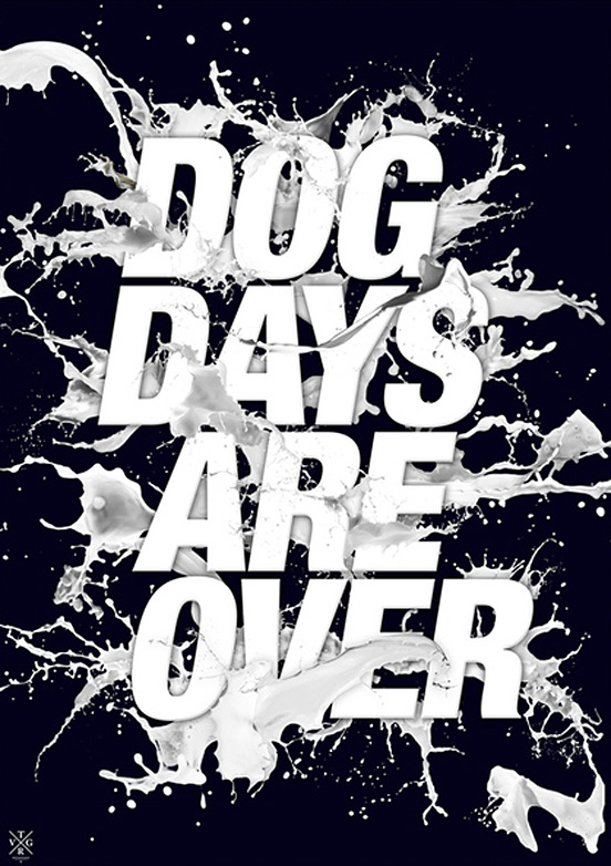 Dog Days Are Over