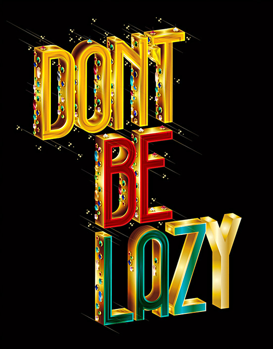 Don’t Be Lazy