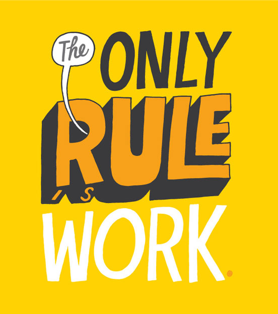 Only Rule Work