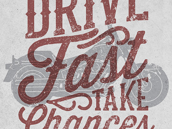 Drive Fast Take Chances