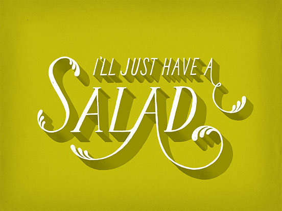 I’ll Just Have a Salad