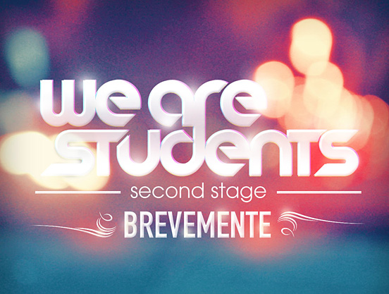 We Are Students Second Stage Teaser