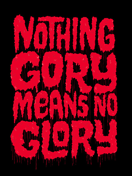 Nothing Gory Means No Glory