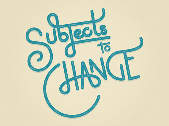 Subjects To Change