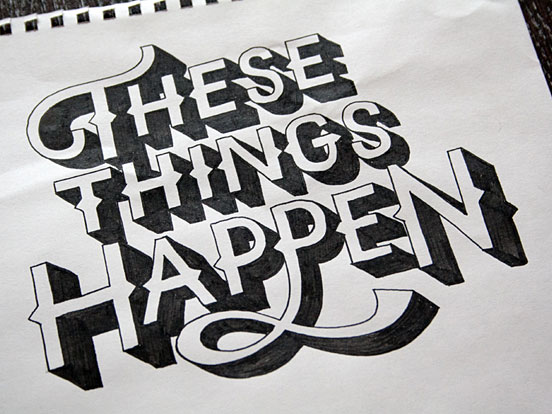 These Things Happen Calligraphy