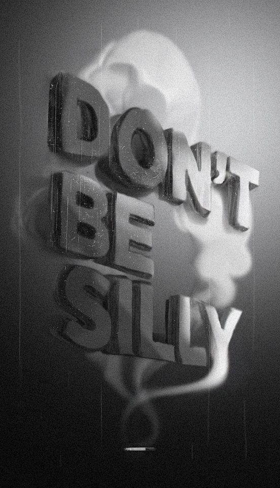 Don’t Be Silly