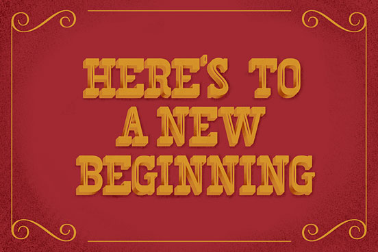 Here’s to A New Beginning