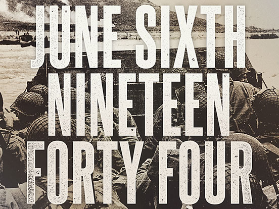 June Sixth Nineteen Forty Four