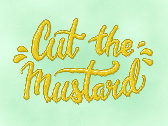 Cut the Mustard