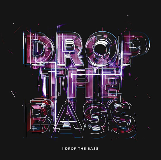 I Drop the Bass