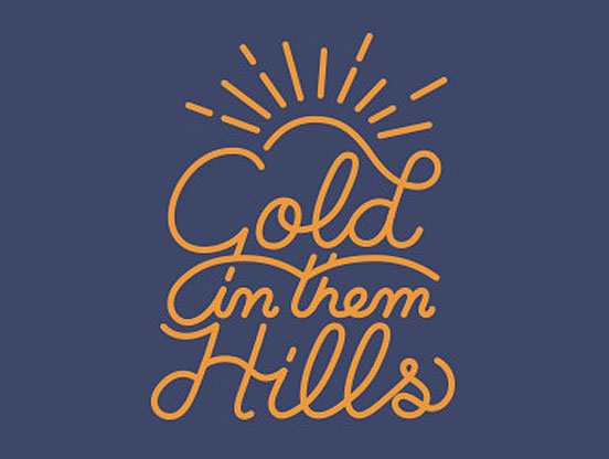 Gold in Them Hills