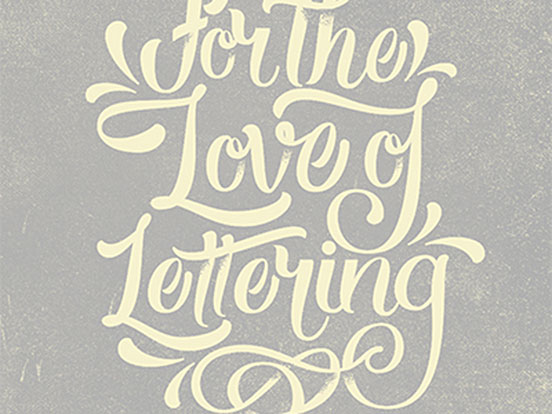 For The Love Of Lettering