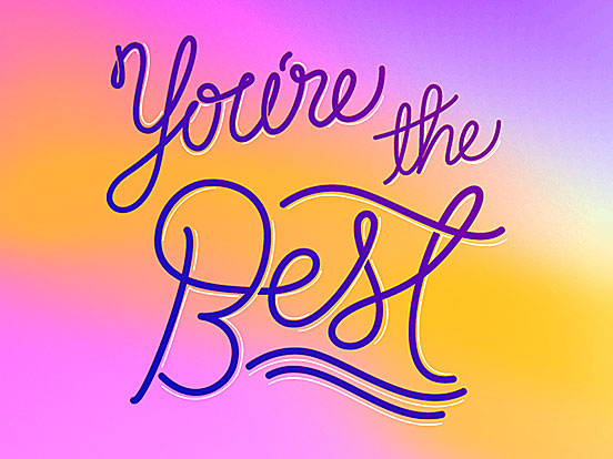 You Are the Best