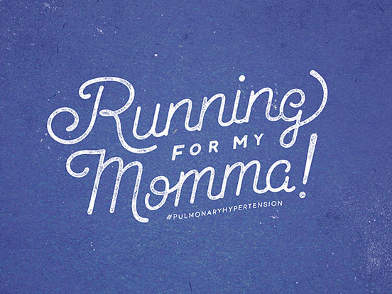 Running for ma’Momma!