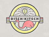 Ditch the Kitsch