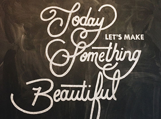 Let’s Make Something Beautiful