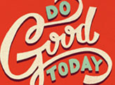 Do Good Today