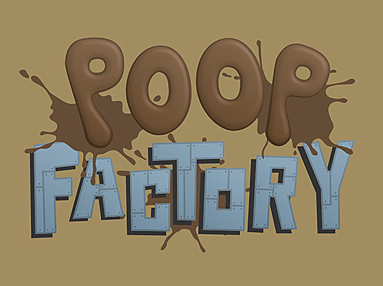 Poop Factory