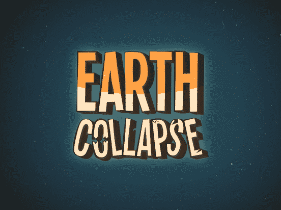 Earth Collapse