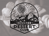 Boulder Dessert Club