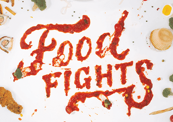 Food Fights